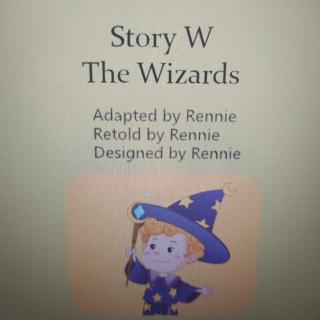 儿童语音故事☞23.Story W—The Wizards
