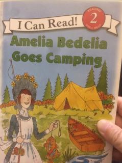 20210410 Amelia Bedelia goes camping