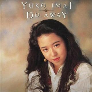 [1990] Yuko Imai 今井優子– Do Away [Full Album]