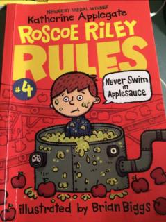 Roscoe Riley rules book 4 never swim in applesauce