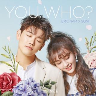 Eric Nam&Somi-유후 (You, Who?)