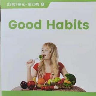 英语阅读～good   habits