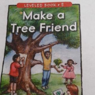Make a Tree Friend