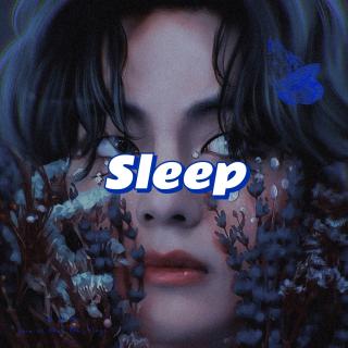 Sleep『助眠_V』