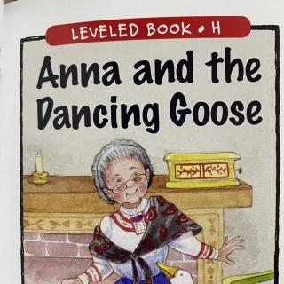 RAZ LevelH 104 - Anna and the Dancing Goose