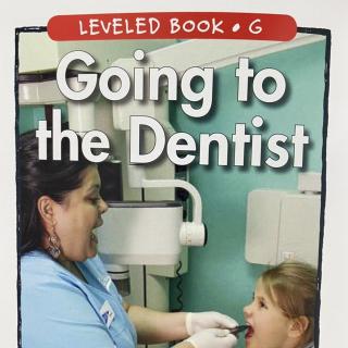 RAZ LevelG 207 - Going to the Dentist