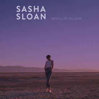 Dancing With Your Ghost  Sasha Sloan