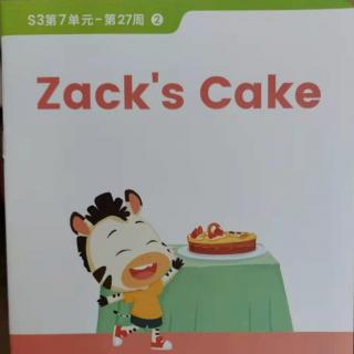 英语阅读～Zack's  cake