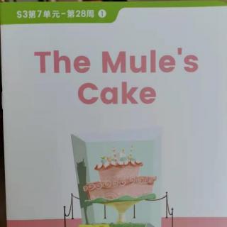 英语阅读～the  mule's  cake