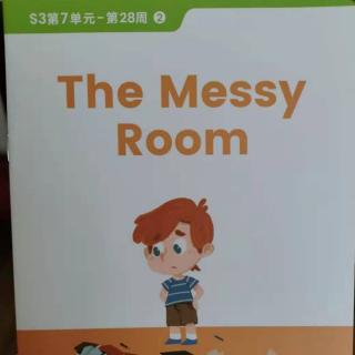 英语阅读～the  messy   room