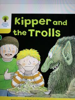 Kipper and the Trolls