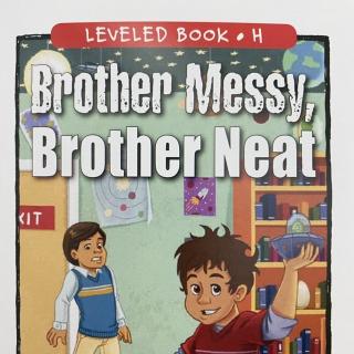 RAZ LevelH 201 - Brother Messy, Brother Neat