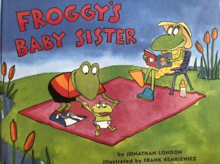 Froggy's baby sister  by Jonathan London