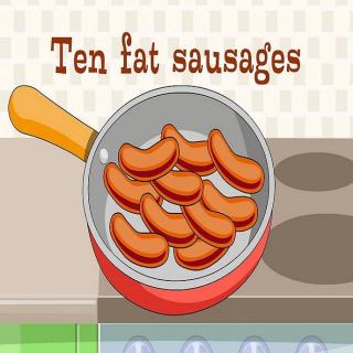 唱童谣 Ten Fat Sausages