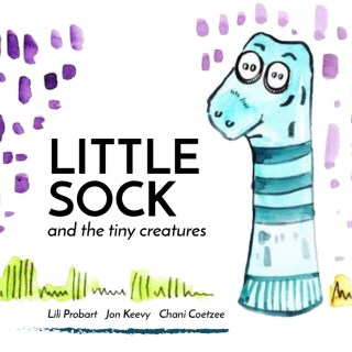 儿童中英故事《小袜子和小家伙们》Little Sock and The Tiny Creatures