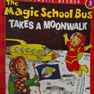 The magic school bus takes a moonwalk