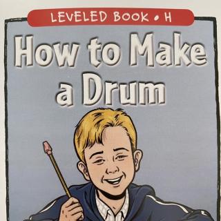 RAZ LevelH 401 How to Make A Drum