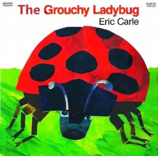 The Grouchy Ladybugs