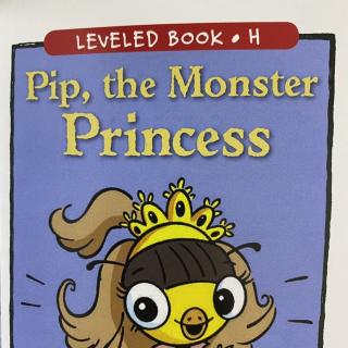 RAZ LevelH 505 - Pip,the Monster Princess.