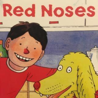 【Rainy 讲解牛津树2】Red Noses 红鼻子