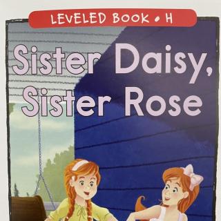 RAZ LevelH 601 - Sister Daisy,Sister Rose