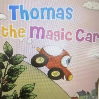 第二节课Thomas the magic car