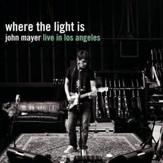 Where the Light Is: John Mayer Live in Los Angeles