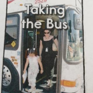 Taking the Bus