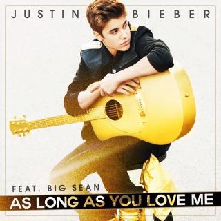 As Long As You Love Me-Justin Bieber ft.Big Sean