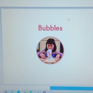 Bubbles