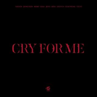 Cry for me - Twice