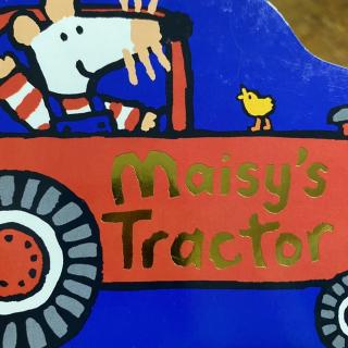 Maisy's Tractor