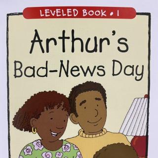 RAZ LevelI 104 - Arthur's Bad-News Day