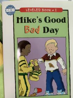 Mike' Good Bad Day