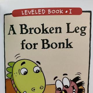 RAZ LevelI 108 - A Broken Leg for Bonk