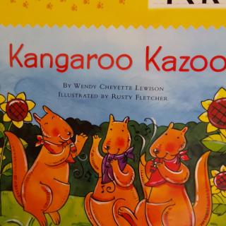 （新）第682打卡《Kangaroo Kazoo》