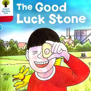 【凯西双语版】The Good Luck Stone 幸运石