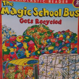 The magic school bus gets reeycled