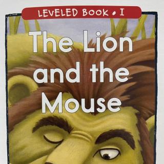 RAZ LevelI 403 - The Lion and the Mouse