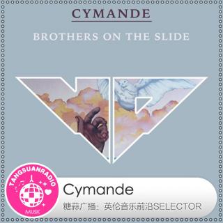 Cymande·糖蒜爱音乐之The Selector