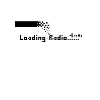Loadingradio-唠叮频道 305 希望一切安好