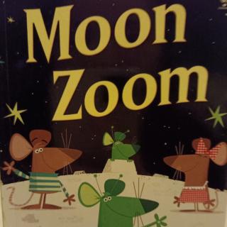 【英语绘本故事】Moon Zoom