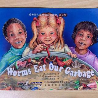 Worms Eat Our Garbage