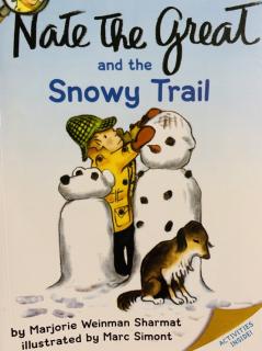 Anna Book 7 Nate The Great and the Snowy Trail Day 2