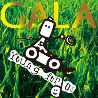 Young For You(为你年轻)-GALA