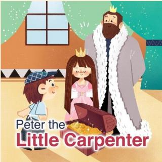 《Peter The Little Carpenter》(下)