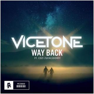 Way Back(很久以前)-Vicetone(副音组合)