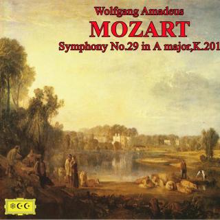 莫扎特--A大调第29交响曲K.201