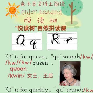 悦读树 自然拼读课 Lesson 9 Qq and Rr