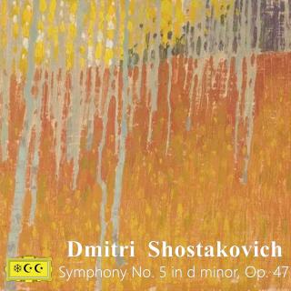 肖斯塔科维奇--d小调第5交响曲Op. 47